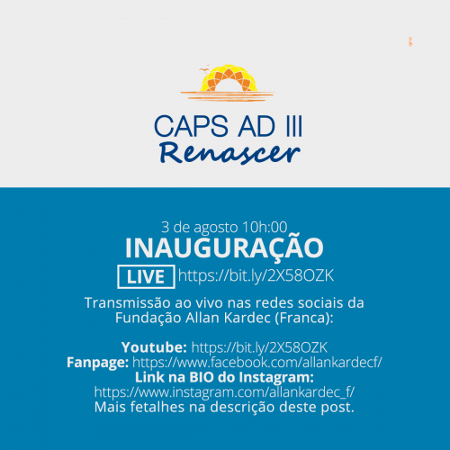 3 de agosto de 2020 às 10h. Inauguração ao vivo do Caps AD III Rensacer