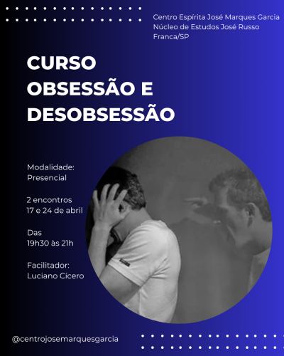 Curso Obsess&atilde;o e Desobsess&atilde;o